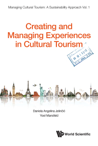 Titelbild: Creating And Managing Experiences In Cultural Tourism 9789813233676