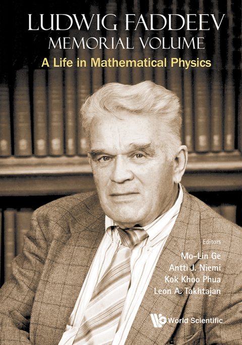 Cover image for book Ludwig Faddeev Memorial Volume: A Life in Mathematical Physics