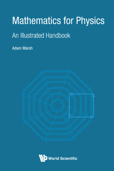 Cover image for book Mathematics for Physics: An Illustrated Handbook