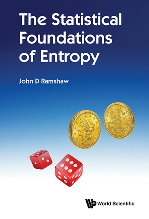 Cover image for book The Statistical Foundations of Entropy