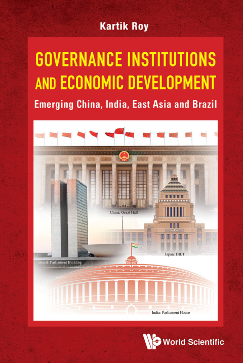 Cover image for book Governance Institutions and Economic Development: Emerging China, India, East Asia and Brazil