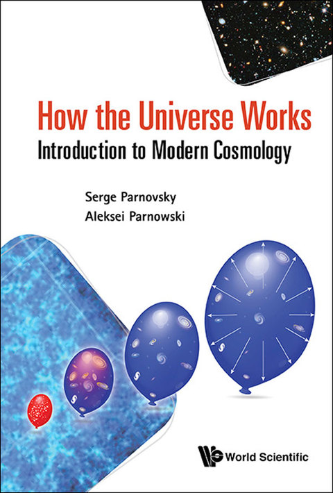 Cover image for book How the Universe Works: Introduction to Modern Cosmology