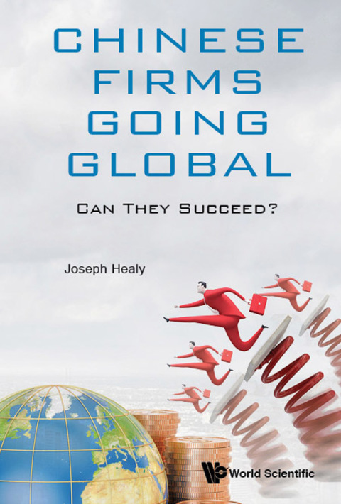 Cover image for book Chinese Firms Going Global: Can They Succeed?