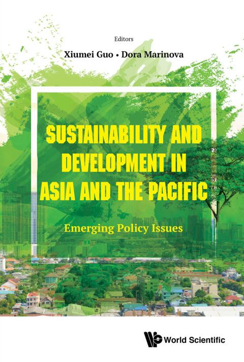 Cover image for book Sustainability and Development in Asia and the Pacific: Emerging Policy Issues
