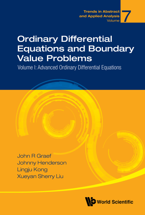 Cover image for book Ordinary Differential Equations and Boundary Value Problems: Volume I: Advanced Ordinary Differential Equations