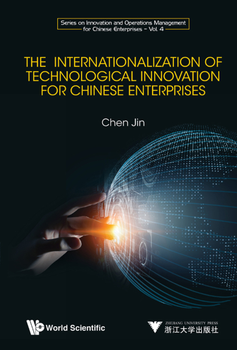 Cover image for book The Internationalization of Technological Innovation for Chinese Enterprises
