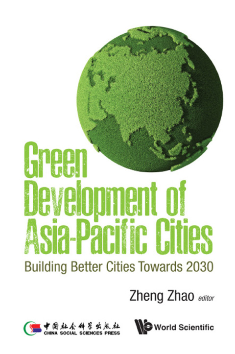 Cover image for book Green Development of Asia-Pacific Cities: Building Better Cities Towards 2030