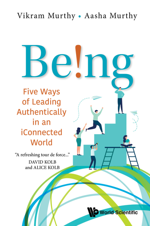 Cover image for book Being!: Five Ways of Leading Authentically in an iConnected World