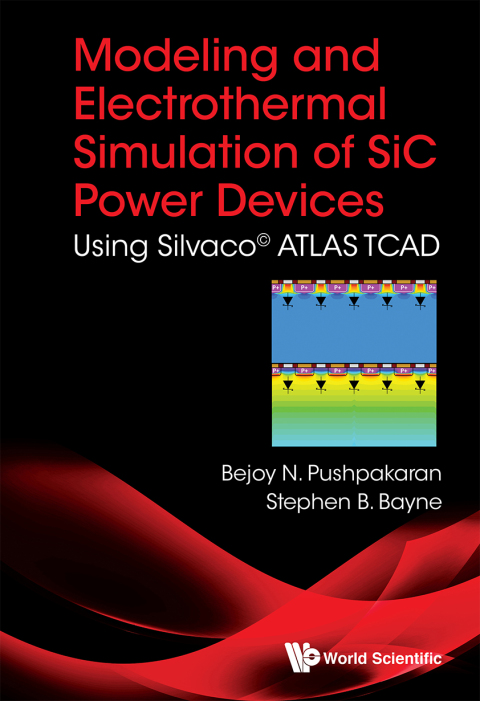 Cover image for book Modeling and Electrothermal Simulation of SiC Power Devices: Using Silvaco© ATLAS TCAD