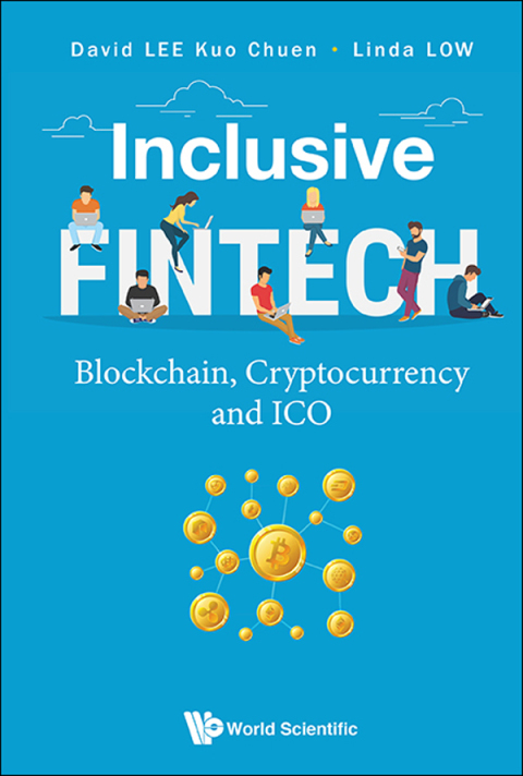 Cover image for book Inclusive FinTech: Blockchain, Cryptocurrency and ICO