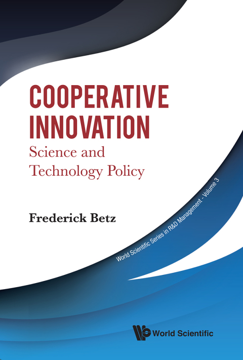 Cover image for book Cooperative Innovation: Science and Technology Policy