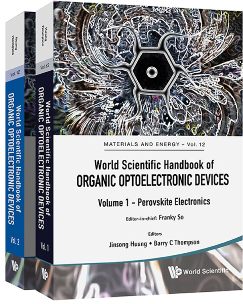 Cover image for book World Scientific Handbook of Organic Optoelectronic Devices: (Volumes 1 & 2) Volume 1: Perovskite Electronics Volume 2: Organic Photovoltaics (OPVs)