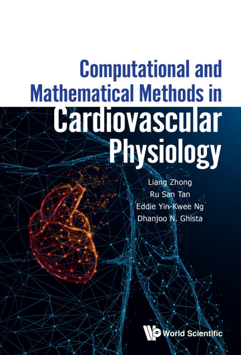 Cover image for book Computational and Mathematical Methods in Cardiovascular Physiology