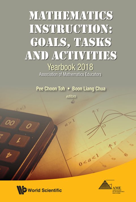 Cover image for book Mathematics Instruction: Goals, Tasks and Activities: Yearbook 2018, Association of Mathematics Educators