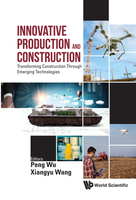 Cover image for book Innovative Production and Construction: Transforming Construction through Emerging Technologies