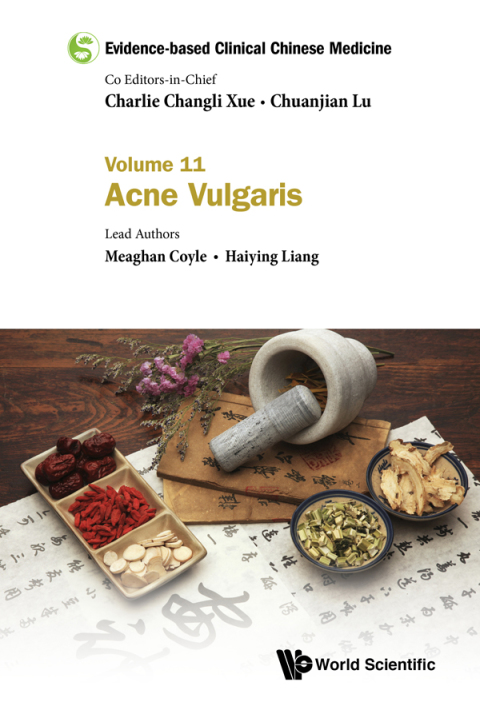 Cover image for book Evidence-based Clinical Chinese Medicine: Volume 11: Acne Vulgaris