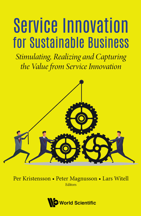 Cover image for book Service Innovation for Sustainable Business: Stimulating, Realizing and Capturing the Value from Service Innovation