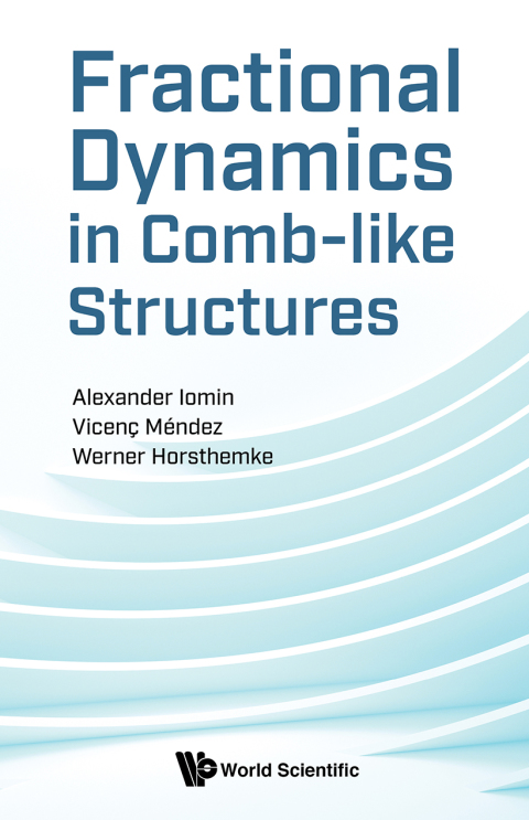 Cover image for book Fractional Dynamics in Comb-like Structures