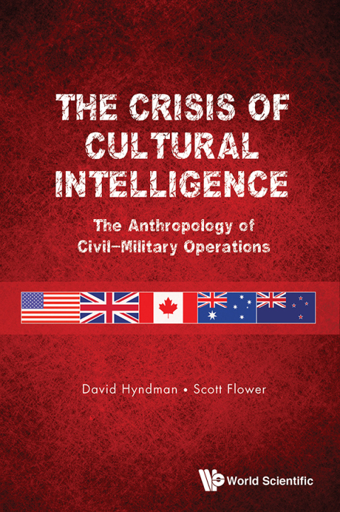 Cover image for book The Crisis of Cultural Intelligence: The Anthropology of Civil–Military Operations