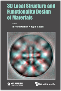 Cover image: 3d Local Structure And Functionality Design Of Materials 9789813273665