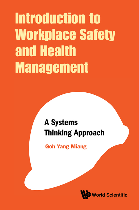 Cover image for book Introduction to Workplace Safety and Health Management: A Systems Thinking Approach