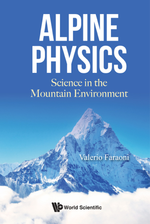 Cover image for book Alpine Physics: Science in the Mountain Environment