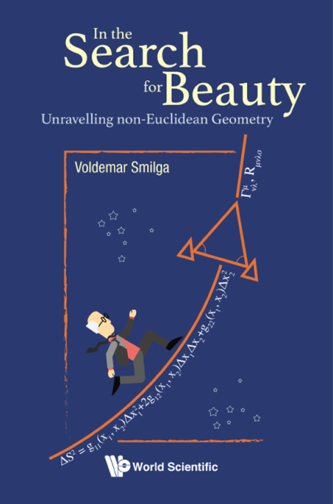 Cover image for book In the Search for Beauty: Unravelling Non-Euclidean Geometry
