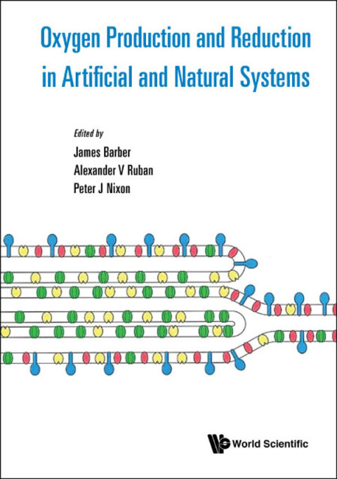 Cover image for book Oxygen Production and Reduction in Artificial and Natural Systems