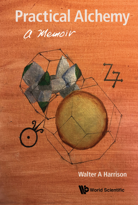Cover image for book Practical Alchemy: A Memoir