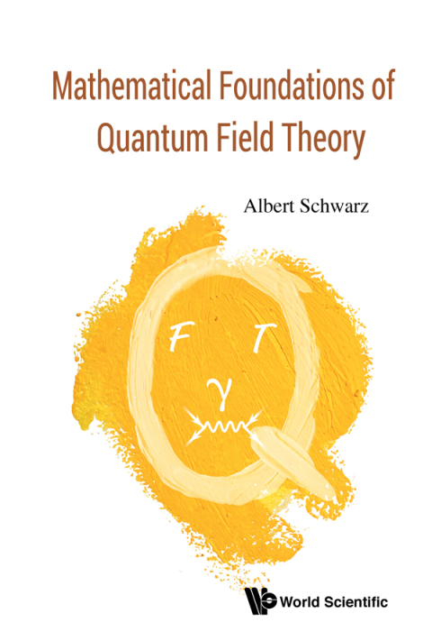 Cover image for book Mathematical Foundations of Quantum Field Theory