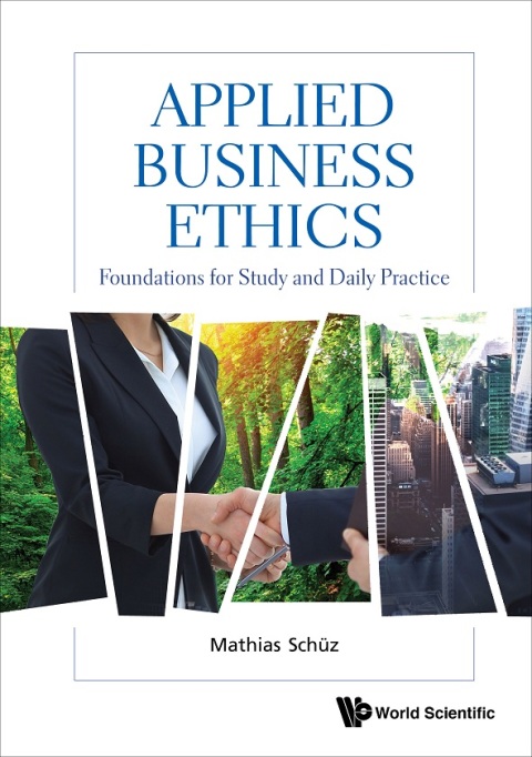 Cover image for book Applied Business Ethics: Foundations for Study and Daily Practice