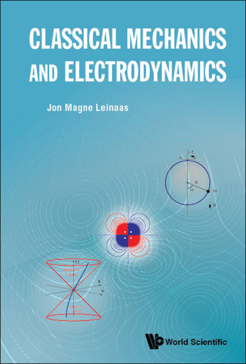 Cover image for book Classical Mechanics and Electrodynamics