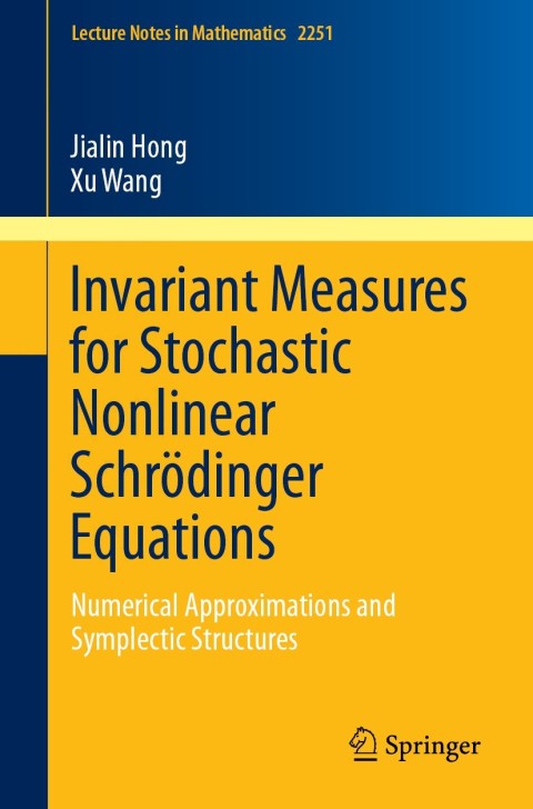 Cover image for book Invariant Measures for Stochastic Nonlinear Schrödinger Equations
