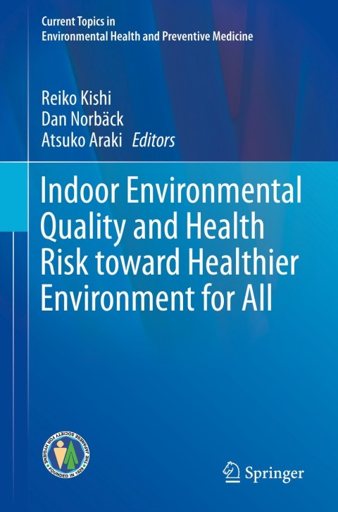 Cover image for book Indoor Environmental Quality and Health Risk toward Healthier Environment for All