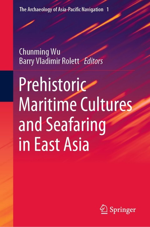 Cover image for book Prehistoric Maritime Cultures and Seafaring in East Asia