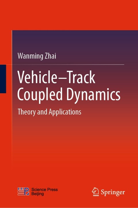 Cover image for book Vehicle–Track Coupled Dynamics