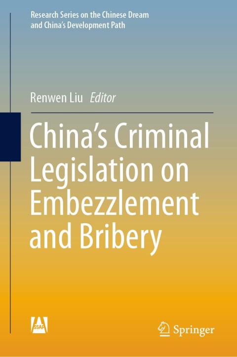 Cover image for book China’s Criminal Legislation on Embezzlement and Bribery