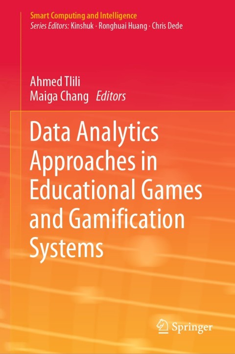 Cover image for book Data Analytics Approaches in Educational Games and Gamification Systems