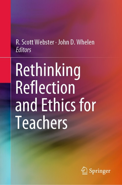 Cover image for book Rethinking Reflection and Ethics for Teachers