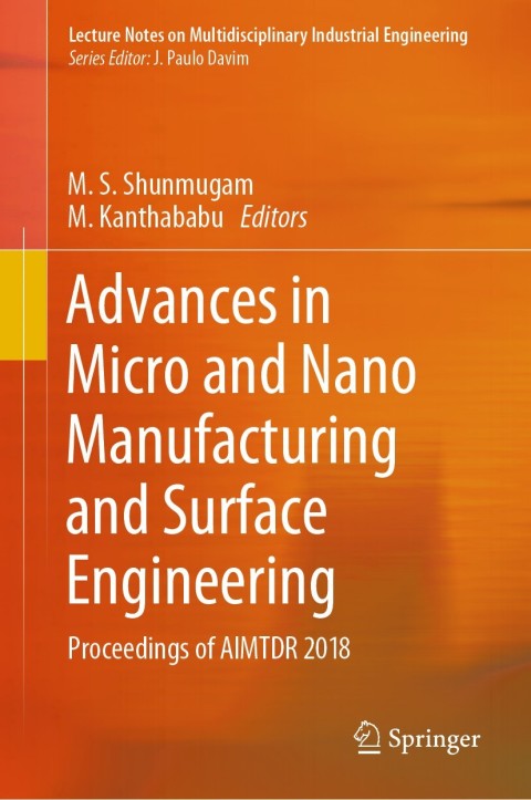 Cover image for book Advances in Micro and Nano Manufacturing and Surface Engineering