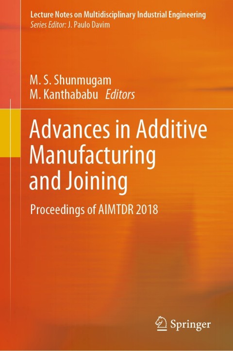 Cover image for book Advances in Additive Manufacturing and Joining