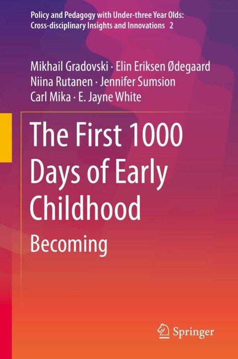Cover image for book The First 1000 Days of Early Childhood