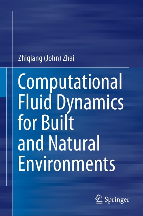 Cover image for book Computational Fluid Dynamics for Built and Natural Environments