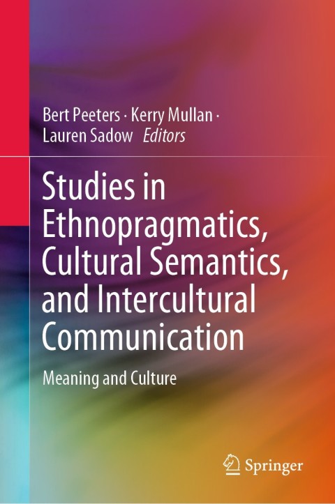 Cover image for book Studies in Ethnopragmatics, Cultural Semantics, and Intercultural Communication