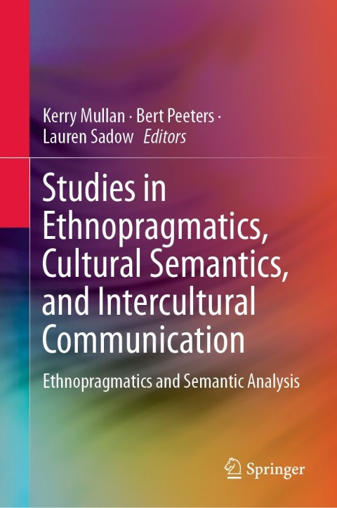 Cover image for book Studies in Ethnopragmatics, Cultural Semantics, and Intercultural Communication