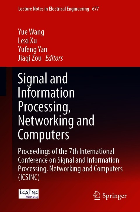 Signal and Information Processing, Networking and Computers 