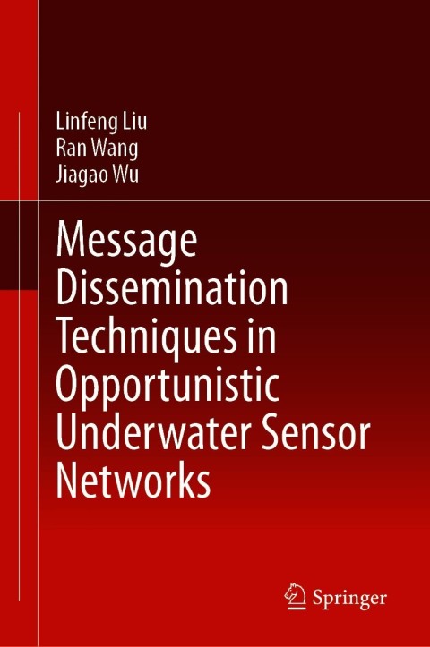 Message Dissemination Techniques in Opportunistic Underwater Sensor Networks 