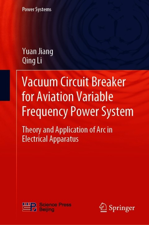 Cover image for book Vacuum Circuit Breaker for Aviation Variable Frequency Power System