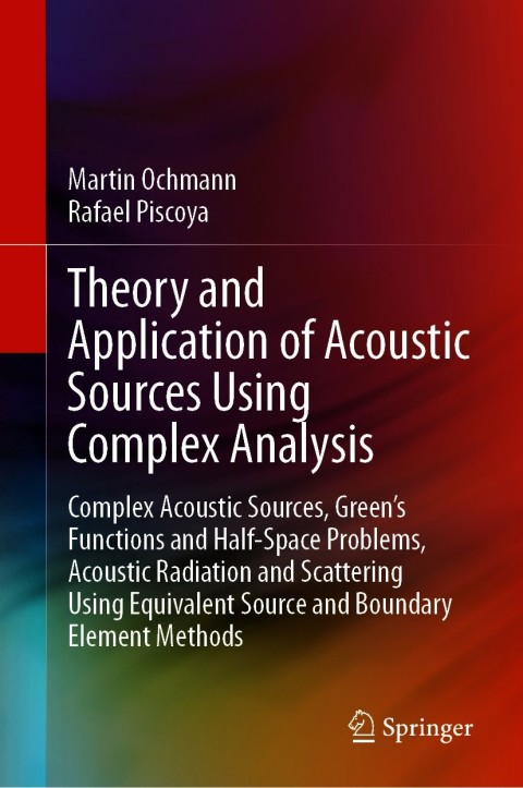 Cover image for book Theory and Application of Acoustic Sources Using Complex Analysis