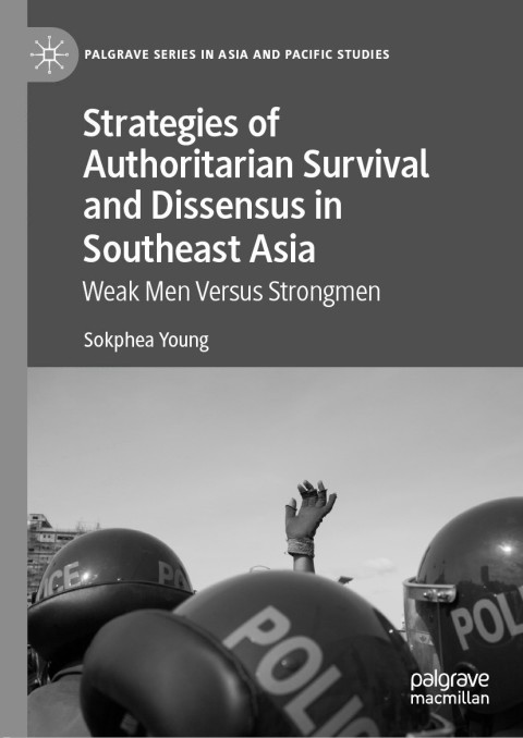 Cover image for book Strategies of Authoritarian Survival and Dissensus in Southeast Asia